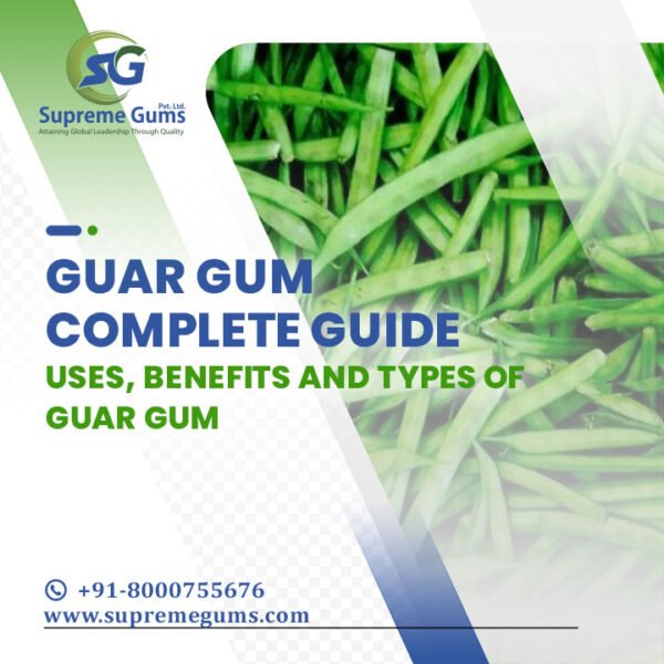 Home / Guar Gum / Guar Gum Complete Guide : Uses, Benefits and Types